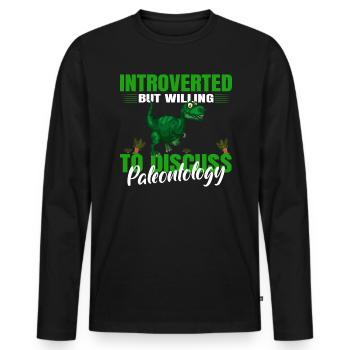 Introverted, But Discuss Paleontology - Men's Premium Organic Long Sleeve Shirt - black - Front - Nico (187cm)