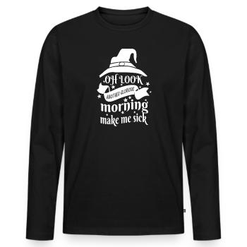 Ein Weiterer Herrlicher Morgen Macht Mich Krank - Männer Premium Bio Langarmshirt - Schwarz - Vorne - Nico (187cm)