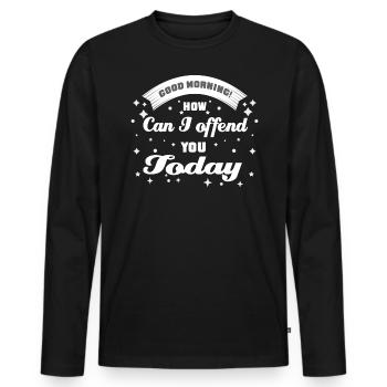 Bonjour. Comment puis-je vous insulter aujourd’hui - T-shirt manches longues Premium bio Homme - noir - Devant - Nico (187cm)