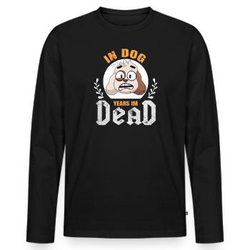 In dog years I am dead - Men's Premium Organic Long Sleeve Shirt - black - Front - Nico (187cm)