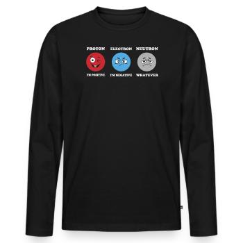Proton Electrons -Neutron -Jokes Science Physics - Men's Premium Organic Long Sleeve Shirt - black - Front - Nico (187cm)