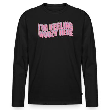 Je me sens woozy ici blague de cadeau folle - T-shirt manches longues Premium bio Homme - noir - Devant - Nico (187cm)