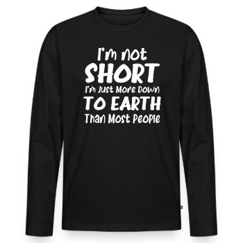 Je ne suis pas petit, je suis juste plus terre-à-terre - T-shirt manches longues Premium bio Homme - noir - Devant - Nico (187cm)