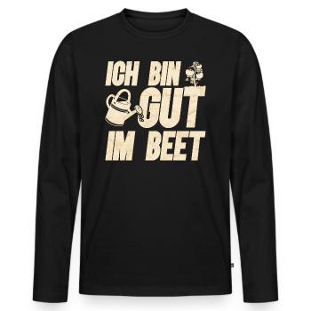 Ich bin Gut im Beet Lustiges Gärtner - Männer Premium Bio Langarmshirt - Schwarz - Vorne - Nico (187cm)