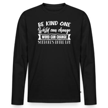 Soyez gentil un mot peut changer la journée - T-shirt manches longues Premium bio Homme - noir - Devant - Nico (187cm)