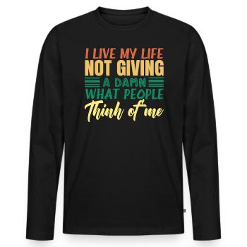 Je vis ma vie et je ne m’en soucie pas - T-shirt manches longues Premium bio Homme - noir - Devant - Nico (187cm)