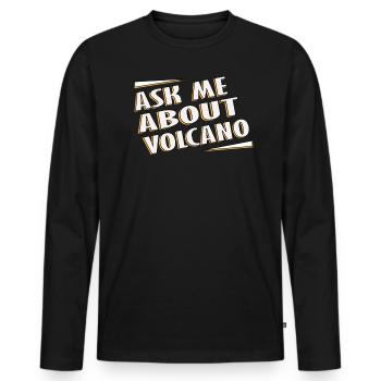 Demandez-moi un cadeau avec volcan - T-shirt manches longues Premium bio Homme - noir - Devant - Nico (187cm)