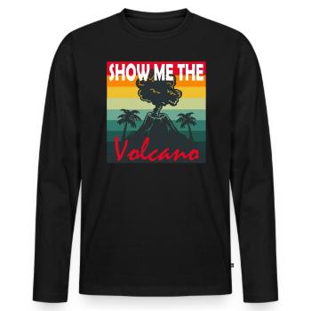 Show me the volcano Lava Walk Mountain Fire Magma - Men's Premium Organic Long Sleeve Shirt - black - Front - Nico (187cm)