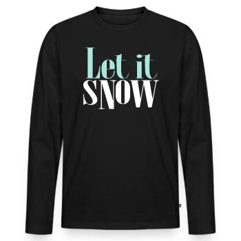 Laissez-le flocon de neige bonhomme de neige citation - T-shirt manches longues Premium bio Homme - noir - Devant - Nico (187cm)