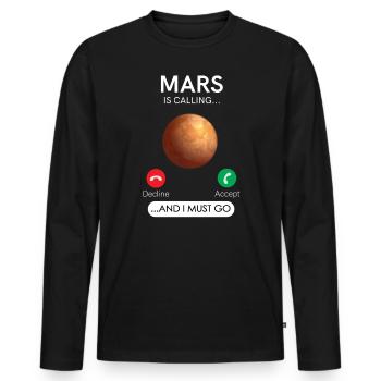 Mars appelle et je dois perdre du poids, accepter - T-shirt manches longues Premium bio Homme - noir - Devant - Nico (187cm)