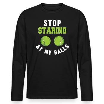 Hör Auf, Auf Mein Bälle -Tennisspiel Zu Starren - Männer Premium Bio Langarmshirt - Schwarz - Vorne - Nico (187cm)