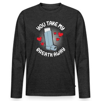 You take my breath away asthma other half heart - Men's Premium Organic Long Sleeve Shirt - heather anthracite - Front - Nico (187cm)