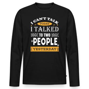 Je ne peux pas parler aujourd’hui - T-shirt manches longues Premium bio Homme - noir - Devant - Nico (187cm)