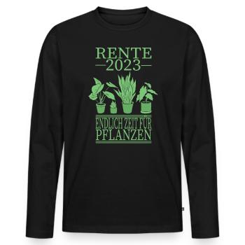 Rente 2023 Endlich Zeit Für Das Pflanzen - Männer Premium Bio Langarmshirt - Schwarz - Vorne - Nico (187cm)