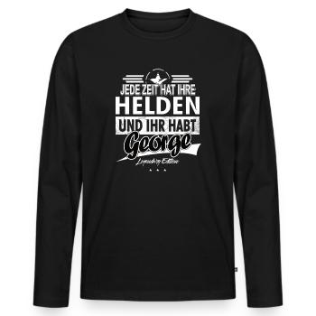 Jede Zeit hat Ihre Helden Ihr habt George - Männer Premium Bio Langarmshirt - Schwarz - Vorne - Nico (187cm)
