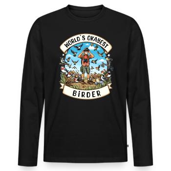 World's Best Okay Birder Birdwatching - Men's Premium Organic Long Sleeve Shirt - black - Front - Nico (187cm)