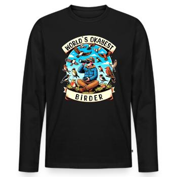 World's Best Okay Birder Birdwatching - Men's Premium Organic Long Sleeve Shirt - black - Front - Nico (187cm)