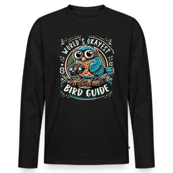World's Best Okay Bird Guide Bird Watching - Men's Premium Organic Long Sleeve Shirt - black - Front - Nico (187cm)