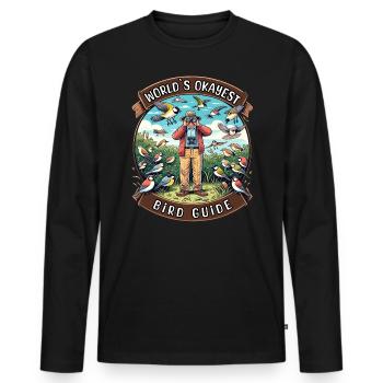 World's Best Okay Bird Guide Bird Watching - Men's Premium Organic Long Sleeve Shirt - black - Front - Nico (187cm)