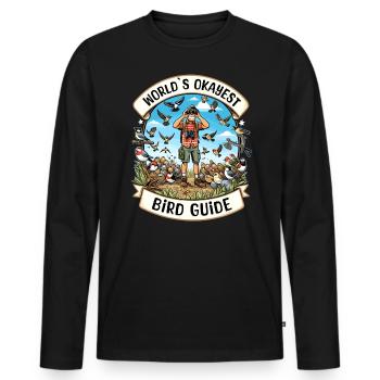 World's Best Okay Bird Guide Bird Watching - Men's Premium Organic Long Sleeve Shirt - black - Front - Nico (187cm)