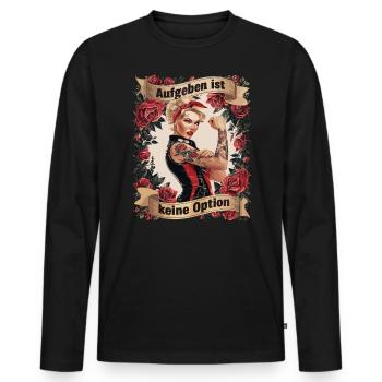 Giving up is not an option - birthday, Mother's Day, - Men's Premium Organic Long Sleeve Shirt - black - Front - Nico (187cm)