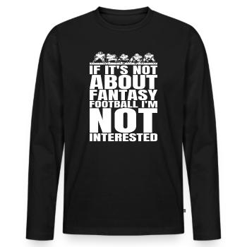 Drôles de messieurs intéressés par le football Fantasy - T-shirt manches longues Premium bio Homme - noir - Devant - Nico (187cm)