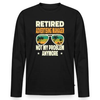 Retired Men Retired Advertising Manager Not My - Männer Premium Bio Langarmshirt - Schwarz - Vorne - Nico (187cm)