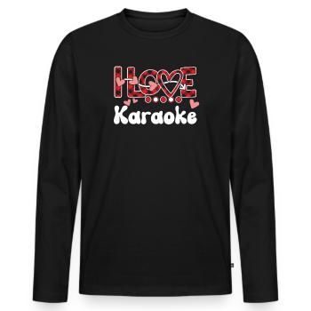I Love Karaoke Girls Karaoke - Männer Premium Bio Langarmshirt - Schwarz - Vorne - Nico (187cm)