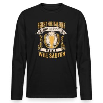 Reicht Mir Das Bier Axel Saufen Namen - Männer Premium Bio Langarmshirt - Schwarz - Vorne - Nico (187cm)