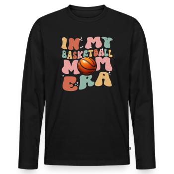 In My Basketball Mom Era - Cute Women's Basketball - Men's Premium Organic Long Sleeve Shirt - black - Front - Nico (187cm)