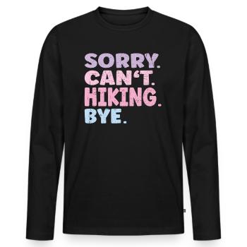 Désolé ne peut pas faire de randonnée Bye Funny Hiking - T-shirt manches longues Premium bio Homme - noir - Devant - Nico (187cm)