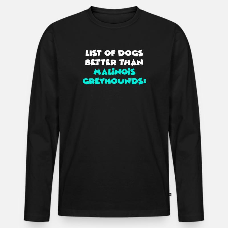 Malinois Greyhounds - Männer Premium Bio Langarmshirt - Schwarz
