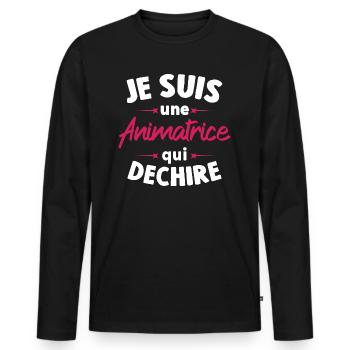 Je suis une Animatrice qui déchire - T-shirt manches longues Premium bio Homme - noir - Devant - Nico (187cm)