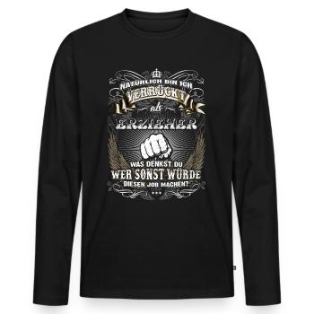 Edles Berufe-Shirt für den Erzieher - Männer Premium Bio Langarmshirt - Schwarz - Vorne - Nico (187cm)