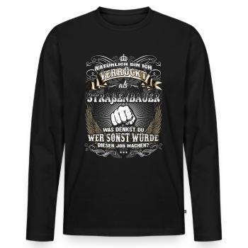 Edles Berufe-Shirt für den Straßenbauer - Männer Premium Bio Langarmshirt - Schwarz - Vorne - Nico (187cm)
