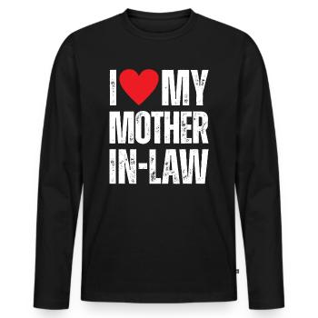 I Love My Mother in Law - Men's Premium Organic Long Sleeve Shirt - black - Front - Nico (187cm)