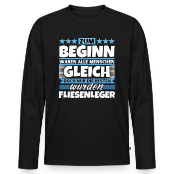 Zum Beginn gleich die besten wurden Fliesenleger - Männer Premium Bio Langarmshirt - Schwarz - Vorne - Nico (187cm)