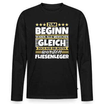 Zum Beginn gleich die besten wurden Fliesenleger - Männer Premium Bio Langarmshirt - Schwarz - Vorne - Nico (187cm)