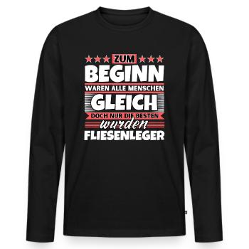 Zum Beginn gleich die besten wurden Fliesenleger - Männer Premium Bio Langarmshirt - Schwarz - Vorne - Nico (187cm)