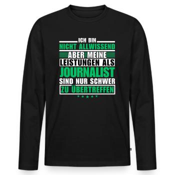 Unrivalled performance as a journalist - Men's Premium Organic Long Sleeve Shirt - black - Front - Nico (187cm)