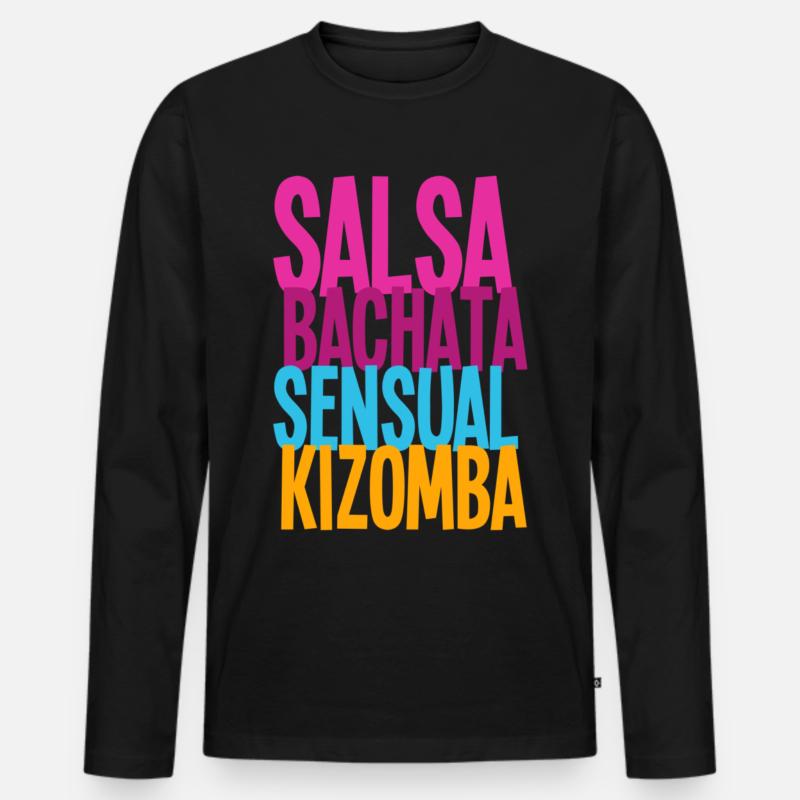 SALSA BACHATA SENSUAL KIZOMBA - Dance Shirts - Männer Premium Bio Langarmshirt - Schwarz