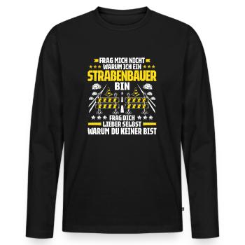 Straßenbauer Asphaltbauer Straßenbau - Männer Premium Bio Langarmshirt - Schwarz - Vorne - Nico (187cm)