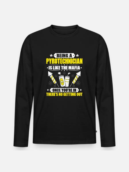 Pyrotechnician Fireworks Pyrotechnics Pyrotechnician - Men's Premium Organic Long Sleeve Shirt - black