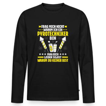 Pyrotechniker Feuerwerk Pyrotechnik Pyrotechnician - Männer Premium Bio Langarmshirt - Schwarz - Vorne - Nico (187cm)