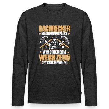 Dachdecker Dachdeckerei Dachdecken Roofer Roofing - Männer Premium Bio Langarmshirt - Anthrazit meliert - Vorne - Nico (187cm)