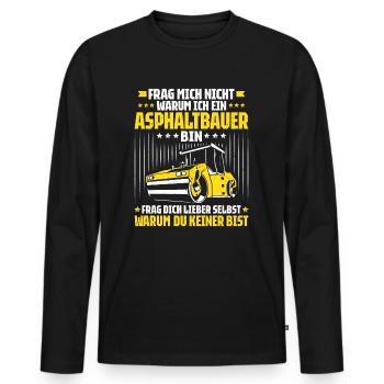 Asphaltbauer Asphaltierer Schwarzstraßenbauer - Männer Premium Bio Langarmshirt - Schwarz - Vorne - Nico (187cm)