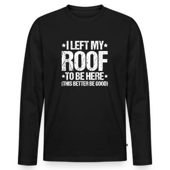 Dachdecker Dachdeckerei Dachdecken Roofer Roofing - Men's Premium Organic Long Sleeve Shirt - black - Front - Nico (187cm)