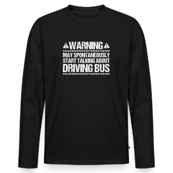 Busfahrer Bus Driver Busman Schulbusfahrer - Männer Premium Bio Langarmshirt - Schwarz - Vorne - Nico (187cm)