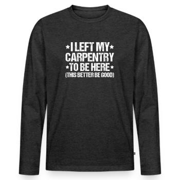 Zimmerer Zimmermann Zimmerei Carpenter Carpentry - Männer Premium Bio Langarmshirt - Anthrazit meliert - Vorne - Nico (187cm)