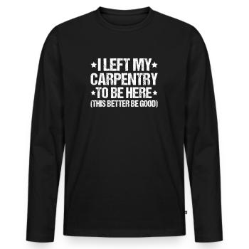 Zimmerer Zimmermann Zimmerei Carpenter Carpentry - Men's Premium Organic Long Sleeve Shirt - black - Front - Nico (187cm)